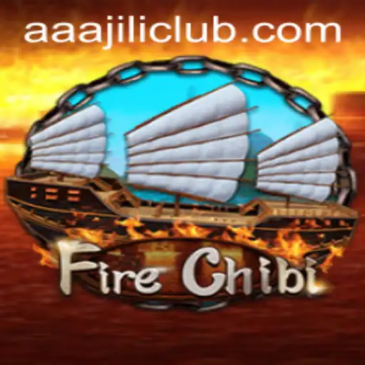 Exploring the Fiery World of FireChibi with AAAJILI
