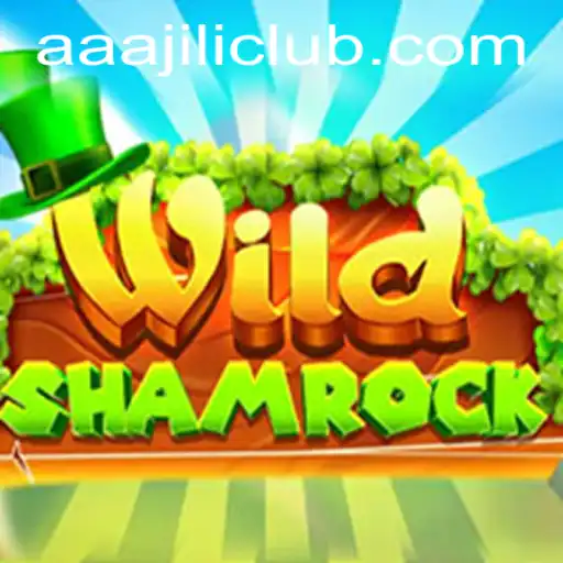 Explore the Exciting World of WildShamrock: Embrace the AAAJILI Adventure